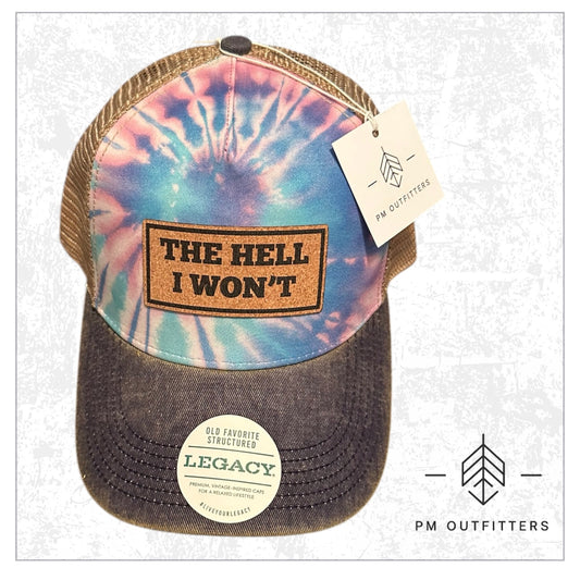 The Hell I Won’t Tie Dye Trucker Hat