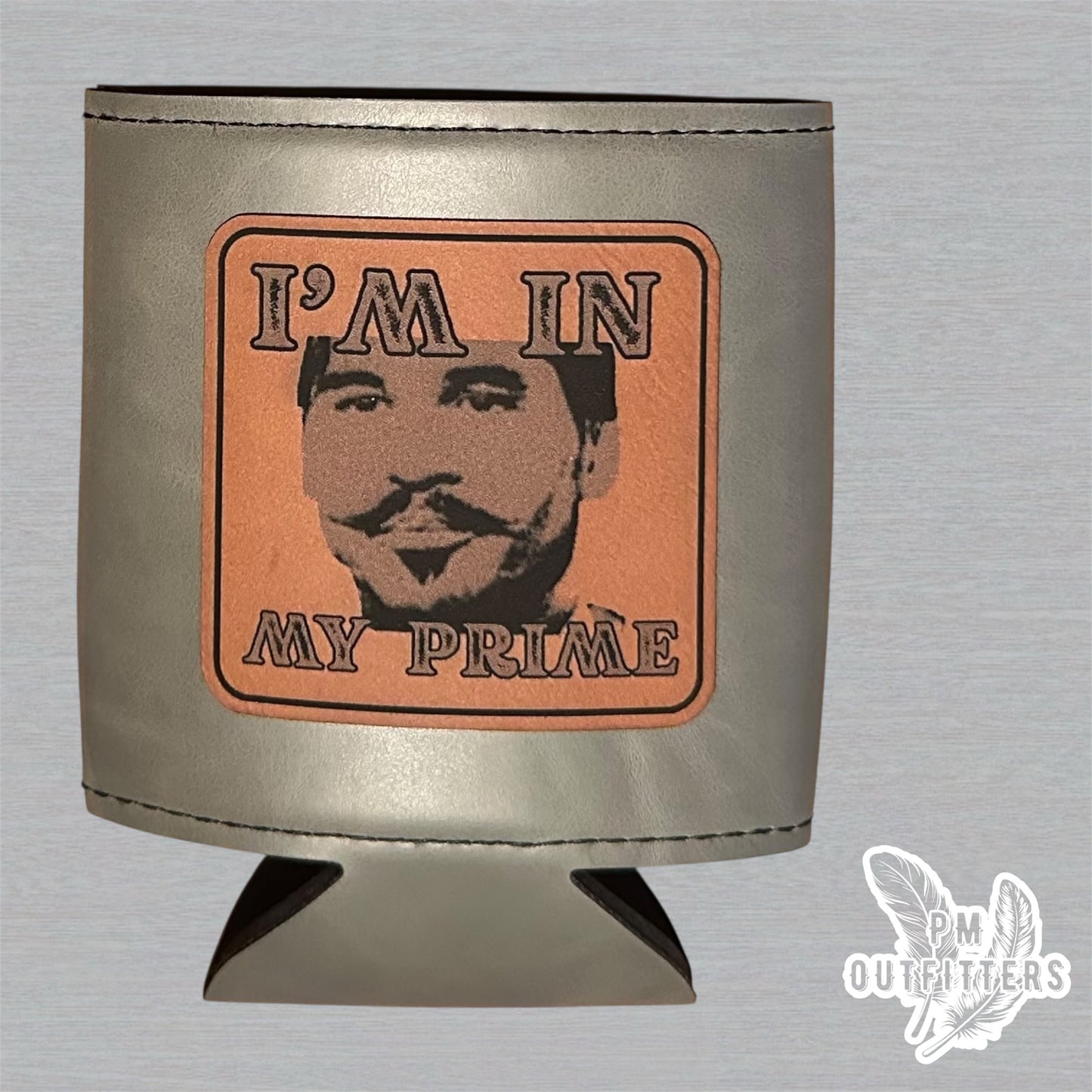 PM Outfitters Custom Laser Engraved Tombstone Doc Holliday “I’m In My Prime” Premium Leatherette Can Cooler - Gray Koozie