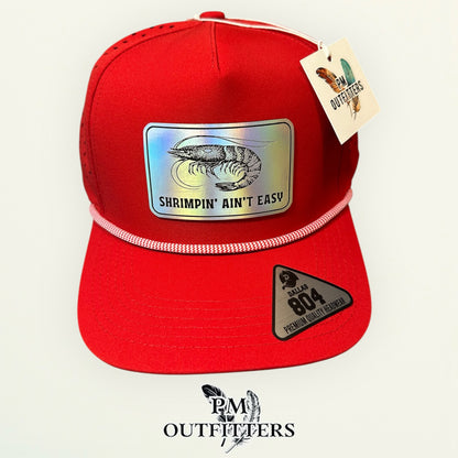 Shrimpin’ Ain’t Easy Hat - Gulf Coast Shrimping Hat | Holographic Laser Patch | Dallas 804 Red Waterproof
