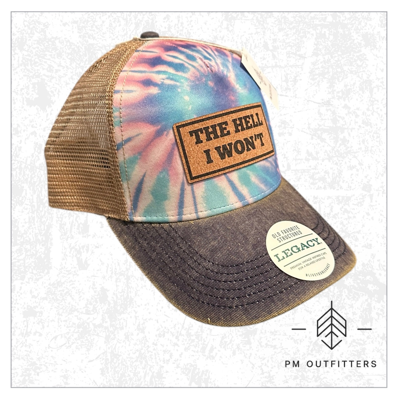The Hell I Won’t Tie Dye Trucker Hat