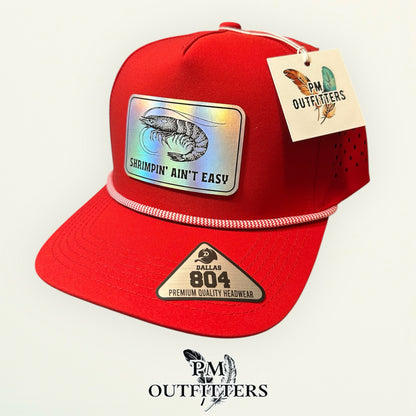 Shrimpin’ Ain’t Easy Hat - Gulf Coast Shrimping Hat | Holographic Laser Patch | Dallas 804 Red Waterproof