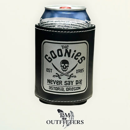 PM Outfitters Laser Engraved The Goonies Never Say Die Leatherette Koozie