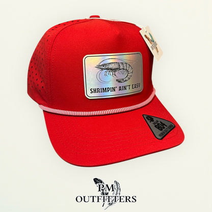 Shrimpin’ Ain’t Easy Hat - Gulf Coast Shrimping Hat | Holographic Laser Patch | Dallas 804 Red Waterproof