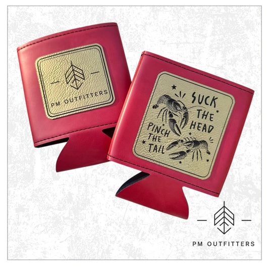 Suck the Head, Pinch the Tail Crawfish Leatherette Koozie